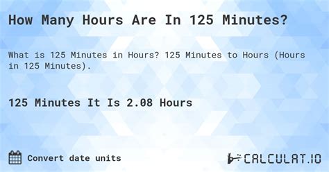 How Long Is 125 Minutes In Hours