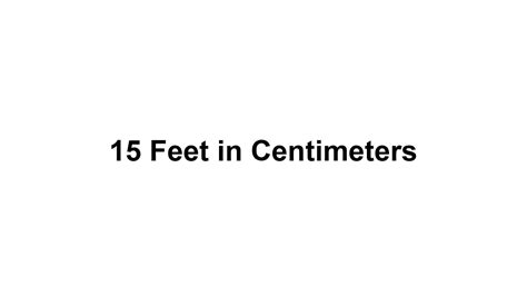 How Long Is 15 Feet