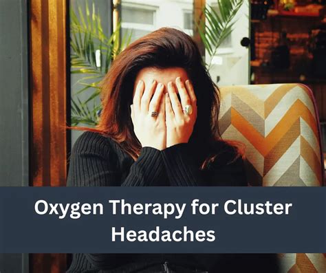 How Long To Use Oxygen For Cluster Headaches