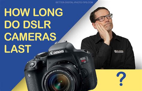 How Long Will A Digital Camera Last
