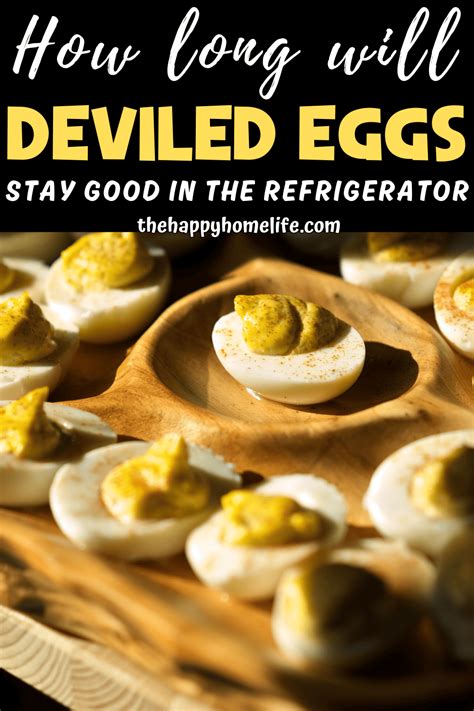 How Long Will Deviled Eggs Stay Good In The Refrigerator