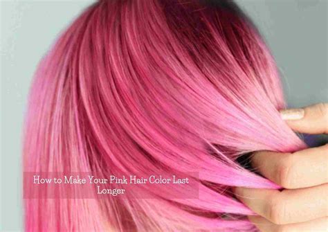 Perfect How Long Will Pink Hair Last For Short Hair