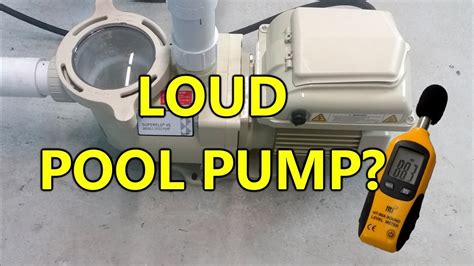 How Loud Can A Pool Pump Be