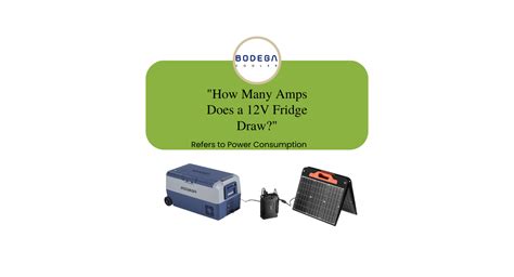 How Many Amps Does A 12V Fridge Pull