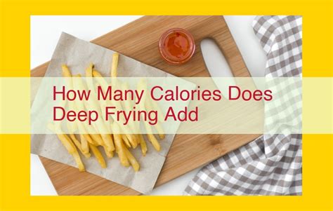 How Many Calories Does Deep Frying Something Add