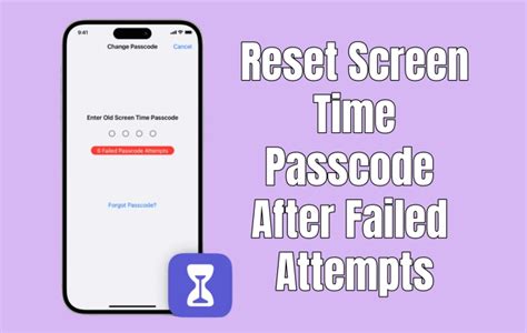 how many failed screen time passcode attempts do you get