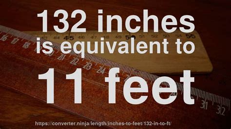 how many feet is 132 inches