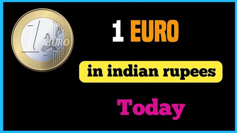 how many indian rupees in 1 euro