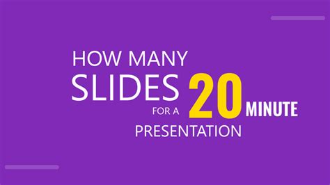 how many slides for a 20 minute presentation ppt