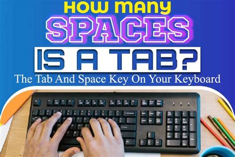 How Many Spaces Are In Tab