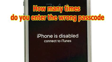 how many times can you enter the wrong passcode