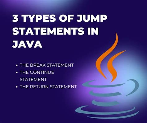 how many types of jumping statement in java