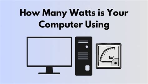 How Many Watts A Computer Uses