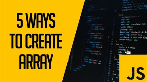 how many ways to create array in javascript