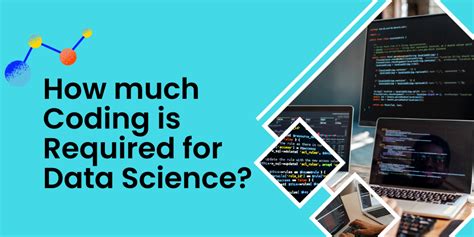 how much coding is required for data scientist