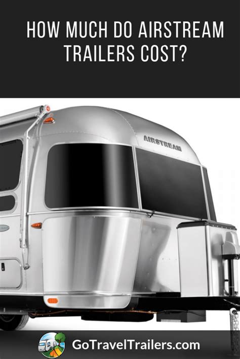 how much do airstream trailers cost