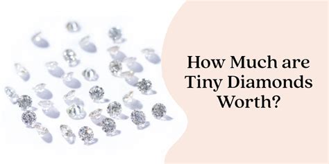 How Much Do Tiny Diamonds Cost