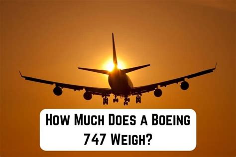 how much does a 747 airplane weigh