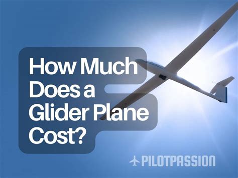 How Much Does A Glider Plane Cost
