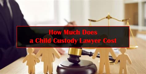 how much does a lawyer cost for a custody case