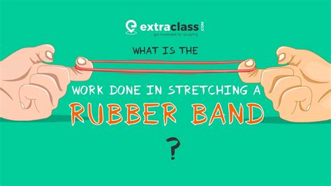 How Much Does A Rubber Band Stretch