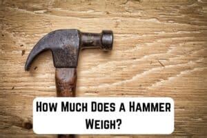 How Much Does A War Hammer Weigh