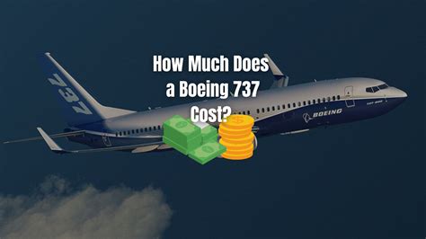 how much does boeing 737 cost