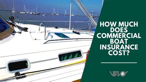 how much does commercial boat insurance cost