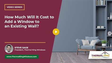How Much Does It Cost To Add A Window To An Existing Wall