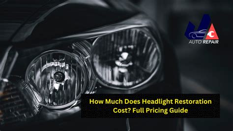 How Much Does It Cost To Get Headlight Changed