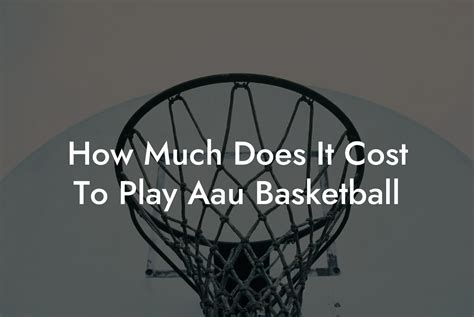 how much does it cost to play aau basketball