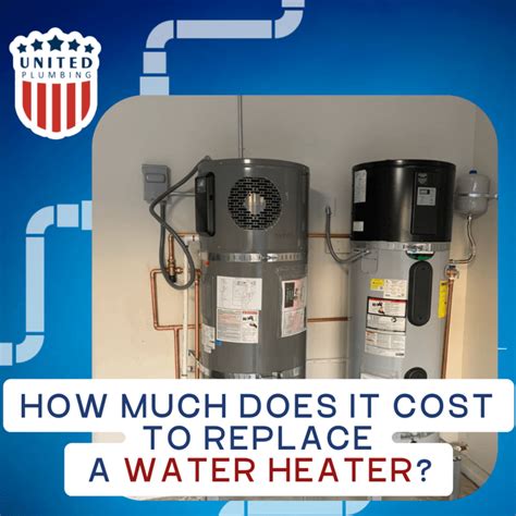 How Much Does It Cost To Remove And Replace A Water Heater