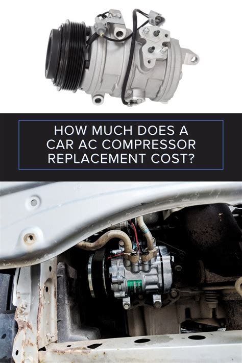 How Much Does It Cost To Replace Ac Compressor In Car