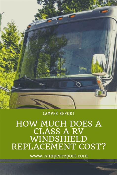 How Much Does It Cost To Replace An Rv Windshield