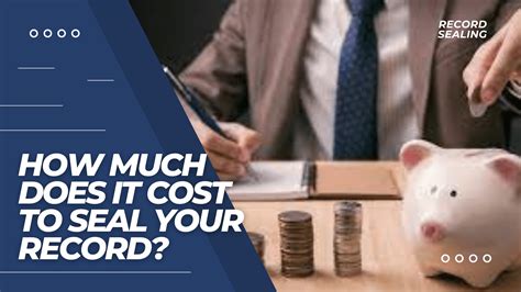 how much does it cost to seal your record