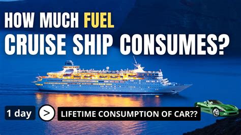 How Much Fuel Does a Cruise Ship Use? YouTube