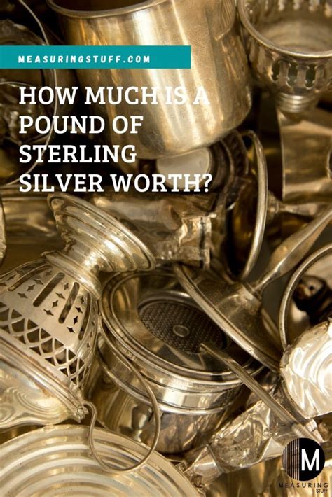 how much is a pound of sterling silver worth