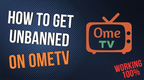 how much is it to get unbanned on ome.tv