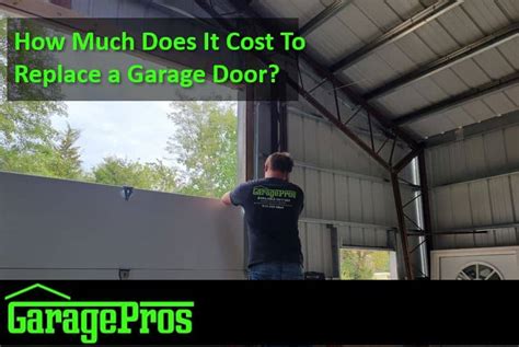 How Much Is It To Replace A Garage Door