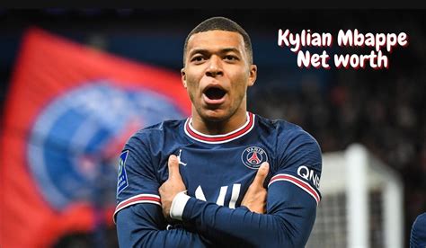 how much is kylian mbappe net worth