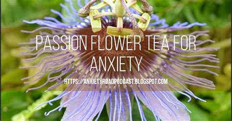 how much passion flower for anxiety