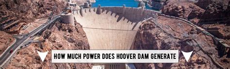 How Much Power Does Hoover Dam Create