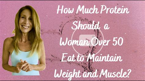 how much protein does a 62 year old women need