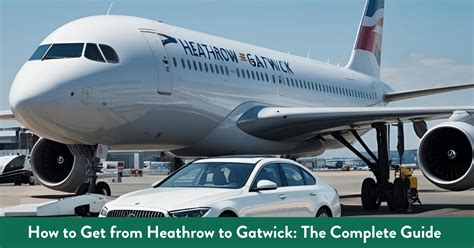 how much time to get from heathrow to gatwick