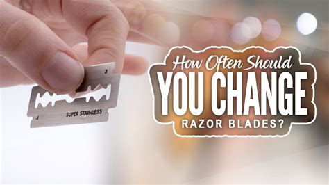 How Often Should Change Your Razor