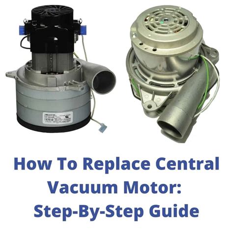 How Often Should You Replace Central Vacuum
