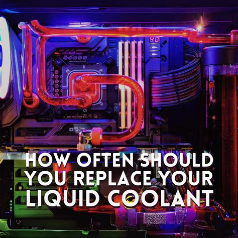 How Often To Replace Liquid Cooling Pc