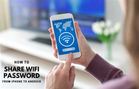 how share wifi password from iphone to android
