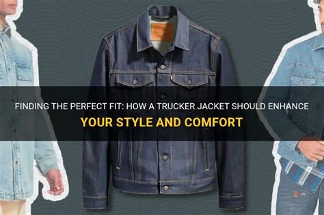 How Should A Trucker Jacket Fit