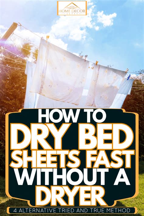 How Should You Dry Bed Sheets